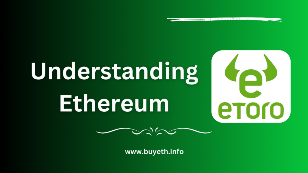 Understanding Ethereum: A Beginner's Guide