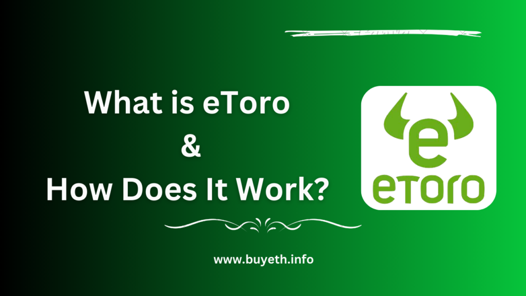 What is eToro and How Does It Work?